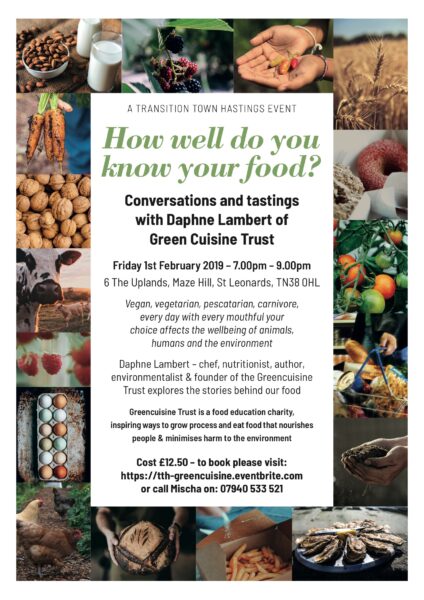 How well do you know your food? Conversations and tastings with Daphne Lambert @ 6, The Uplands Maze Hill St Leonards on Sea TN38 0HL